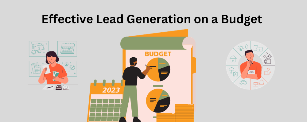 Effective Lead Generation on a Budget