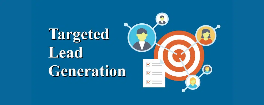 Boost Conversions with Targeted Lead Generation